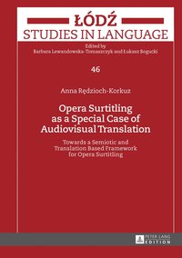 bokomslag Opera Surtitling as a Special Case of Audiovisual Translation