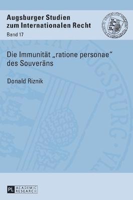 Donald Riznik - Immunitaet ratione personae des Souveraens, Inbunden
