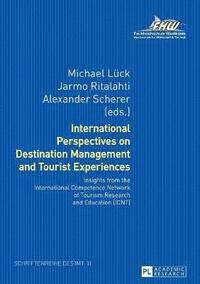 bokomslag International Perspectives on Destination Management and Tourist Experiences
