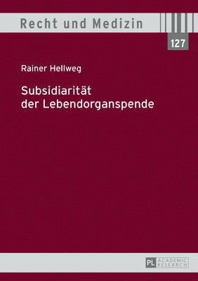 Subsidiaritaet Der Lebendorganspende