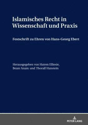 bokomslag Islamisches Recht in Wissenschaft Und Praxis