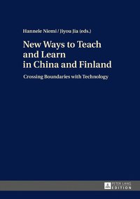 bokomslag New Ways to Teach and Learn in China and Finland