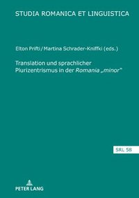 bokomslag Translation und sprachlicher Plurizentrismus in der Romania &quot;minor&quot;