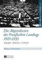 bokomslag Die Abgeordneten Des Preußischen Landtags 1919-1933