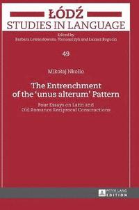 bokomslag Entrenchment of the «unus alterum» Pattern