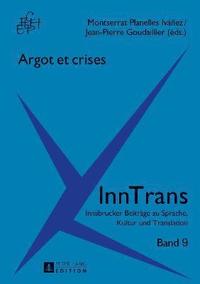 bokomslag Argot Et Crises