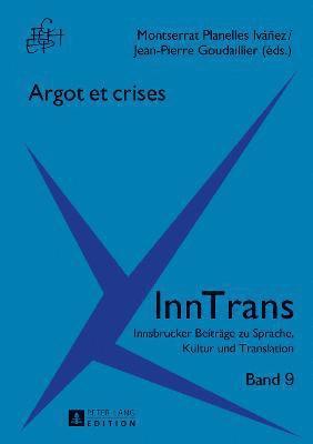 Eva Lavric - Argot Et Crises, Inbunden