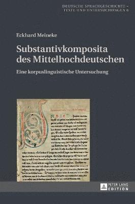 bokomslag Substantivkomposita des Mittelhochdeutschen