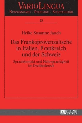 Heike Susanne Jauch, Jens Lüdtke - Frankoprovenzalische in Italien, Frankreich und der Schweiz, Inbunden