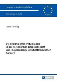 bokomslag Bildung offener Ruecklagen in der Personenhandelsgesellschaft und im personengesellschaftsrechtlichen Konzern