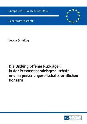 bokomslag Bildung offener Ruecklagen in der Personenhandelsgesellschaft und im personengesellschaftsrechtlichen Konzern