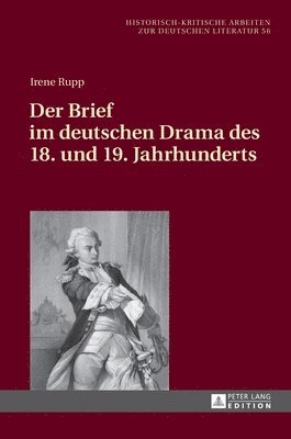 bokomslag Der Brief im deutschen Drama des 18. und 19. Jahrhunderts