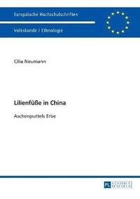 bokomslag Lilienfuee in China