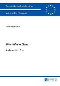 bokomslag Lilienfueße in China