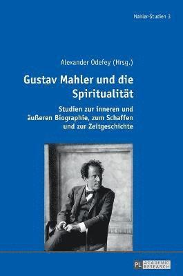Gustav Mahler und die Spiritualitaet 1