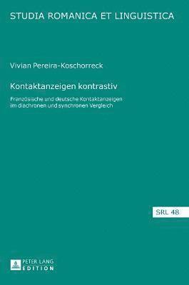 Vivian Pereira-Koschorreck, Elmar Schafroth - Kontaktanzeigen kontrastiv, Inbunden