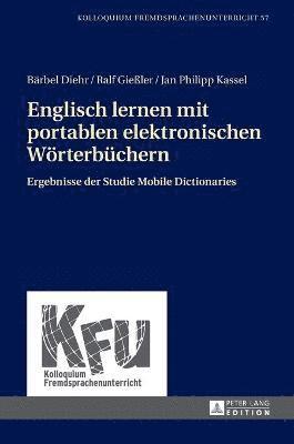 Bärbel Diehr, Ralf Gießler, Jan Kassel, Lars Schmelter, Nicola Würffel - Englisch lernen mit portablen elektronischen Woerterbuechern, Inbunden