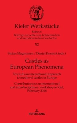 Castles as European Phenomena 1