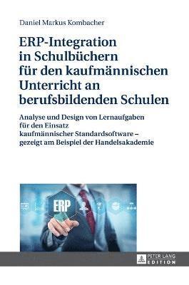 bokomslag ERP-Integration in Schulbuechern fuer den kaufmaennischen Unterricht an berufsbildenden Schulen