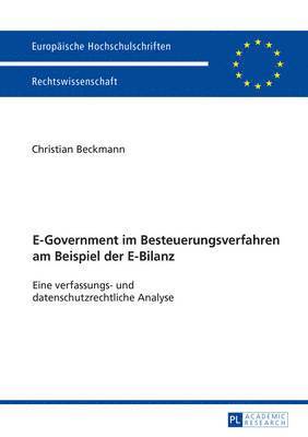 bokomslag E-Government Im Besteuerungsverfahren Am Beispiel Der E-Bilanz