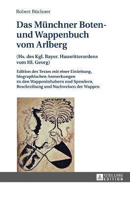 bokomslag Das Muenchner Boten- und Wappenbuch vom Arlberg