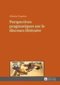 bokomslag Perspectives Pragmatiques Sur Le Discours Littraire