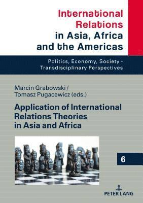 Application of International Relations Theories in Asia and Africa 1