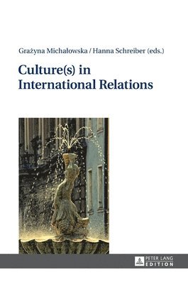 bokomslag Culture(s) in International Relations