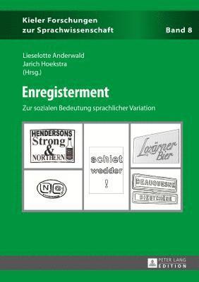 Michael Elmentaler, Lieselotte Anderwald, Jarich Hoekstra - Enregisterment, Inbunden