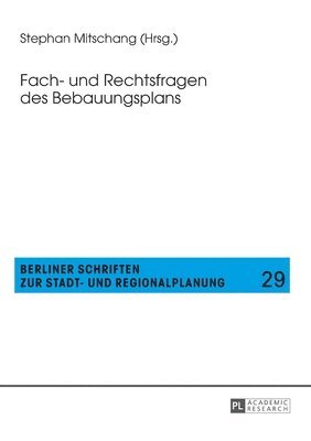 Fach- Und Rechtsfragen Des Bebauungsplans 1