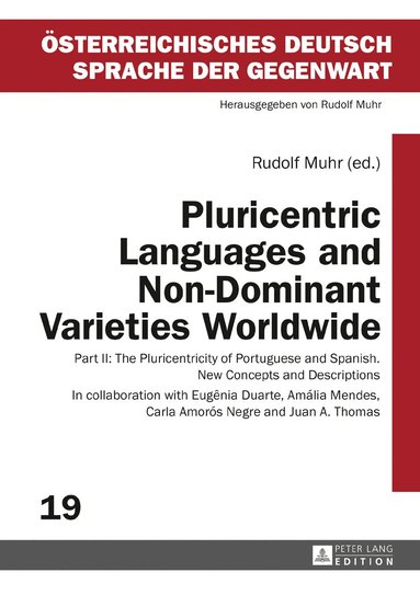 Rudolf Muhr - Pluricentric Languages and Non-Dominant Varieties Worldwide, Inbunden