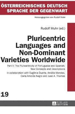 Pluricentric Languages and Non-Dominant Varieties Worldwide 1