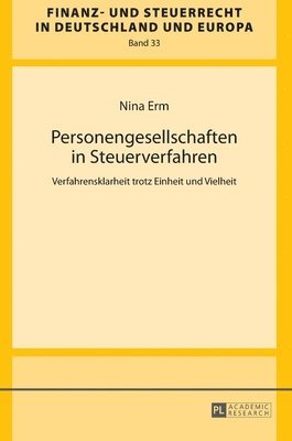 Nina Erm, Klaus-Dieter Drüen - Personengesellschaften in Steuerverfahren, Inbunden