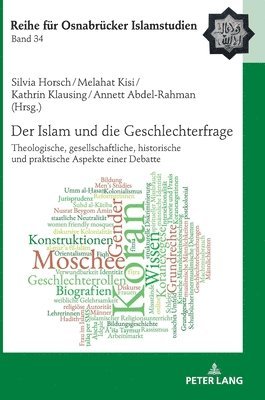 Silvia Horsch, Melahat Kisi, Kathrin Klausing, Annett Abdel-Rahman, Bülent Ucar - Islam Und Die Geschlechterfrage, Inbunden