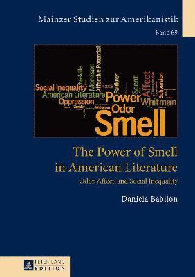 bokomslag The Power of Smell in American Literature