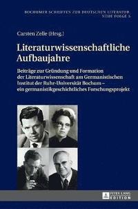 bokomslag Literaturwissenschaftliche Aufbaujahre