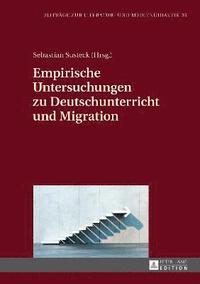 bokomslag Empirische Untersuchungen zu Deutschunterricht und Migration