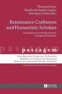 bokomslag Renaissance Craftsmen and Humanistic Scholars