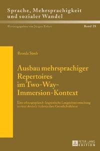 bokomslag Ausbau mehrsprachiger Repertoires im Two-Way-Immersion-Kontext