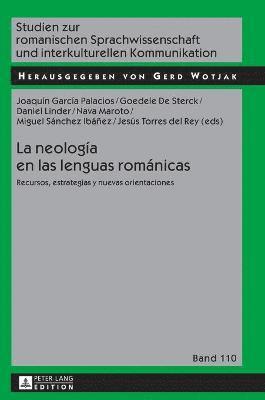 Joaquín García Palacios, Goedele De Sterck - neología en las lenguas románicas, Inbunden