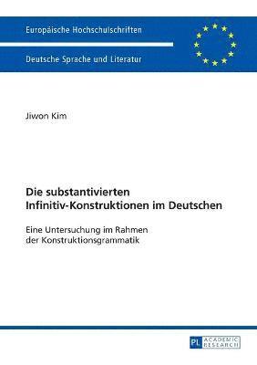 Die substantivierten Infinitiv-Konstruktionen im Deutschen 1
