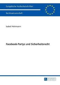 bokomslag Facebook-Partys Und Sicherheitsrecht