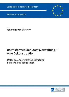 bokomslag Rechtsformen der Staatsverwaltung - eine Dekonstruktion