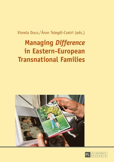 bokomslag Managing Difference in Eastern-European Transnational Families