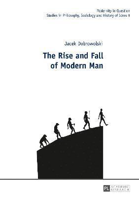 The Rise and Fall of Modern Man 1