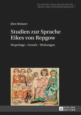 Studien zur Sprache Eikes von Repgow 1