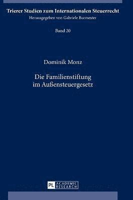 bokomslag Die Familienstiftung Im Auensteuergesetz