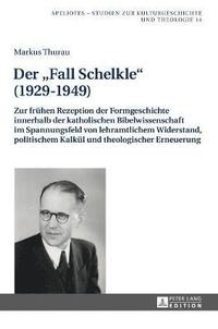 bokomslag Der Fall Schelkle (1929-1949)