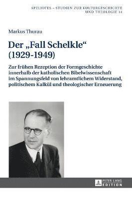 Der Fall Schelkle (1929-1949) 1