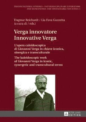 Dagmar Reichardt, Lia Fava Guzzetta - Verga innovatore / Innovative Verga, Inbunden